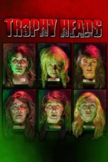 Trophy Heads (2014)